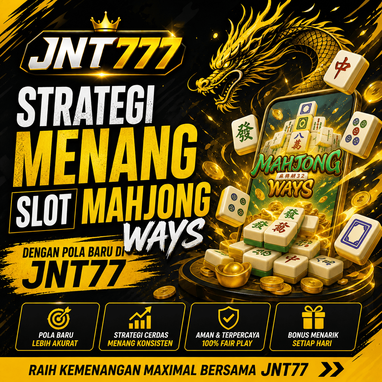 Strategi Menang Slot Mahjong Ways dengan Pola Baru di Jnt777